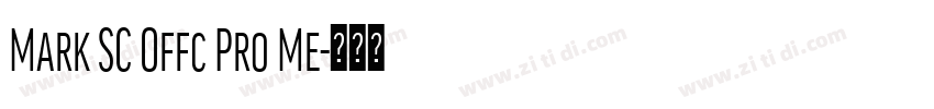 Mark SC Offc Pro Me字体转换